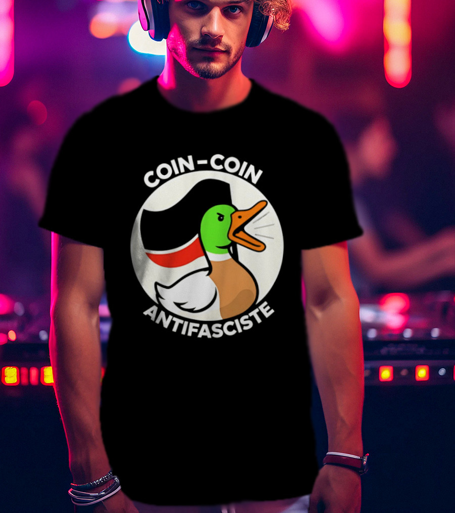 Coin Coin Antifasciste Duck Antifa Protest T-Shirt