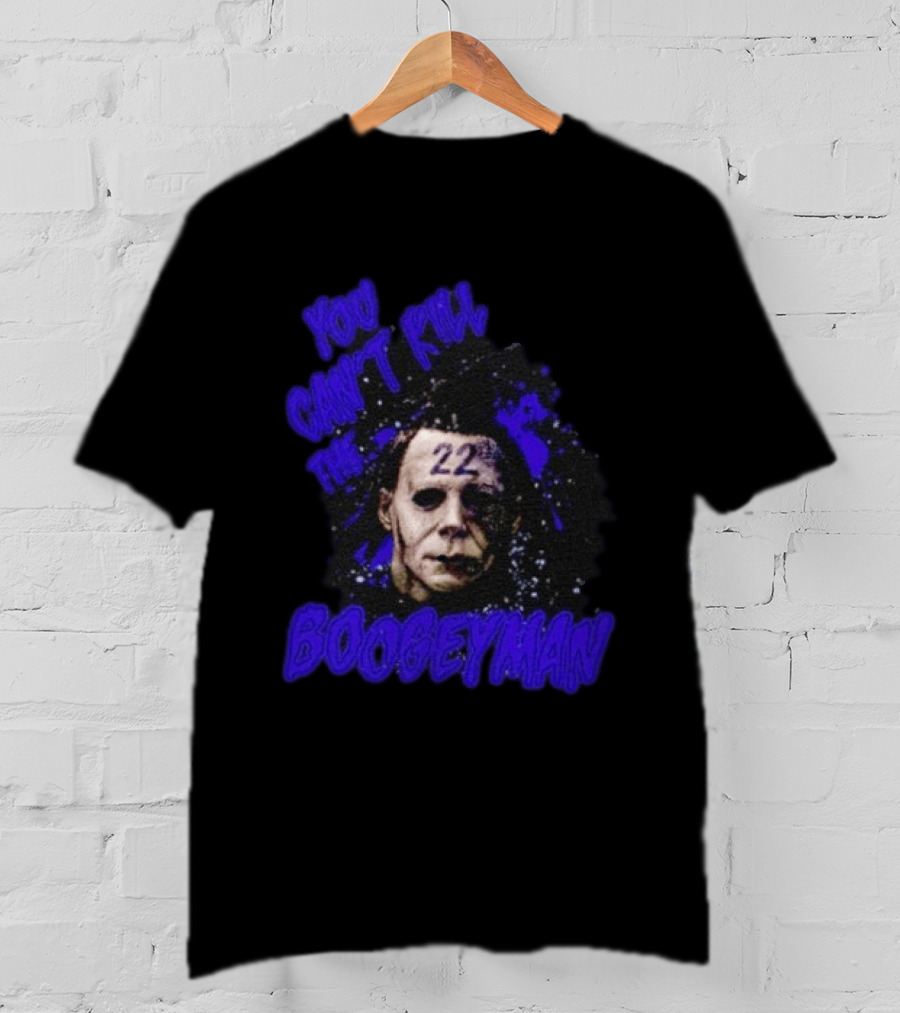 Michael Myers You Can't Kill The Boogeyman 22 Horror T-Shirt