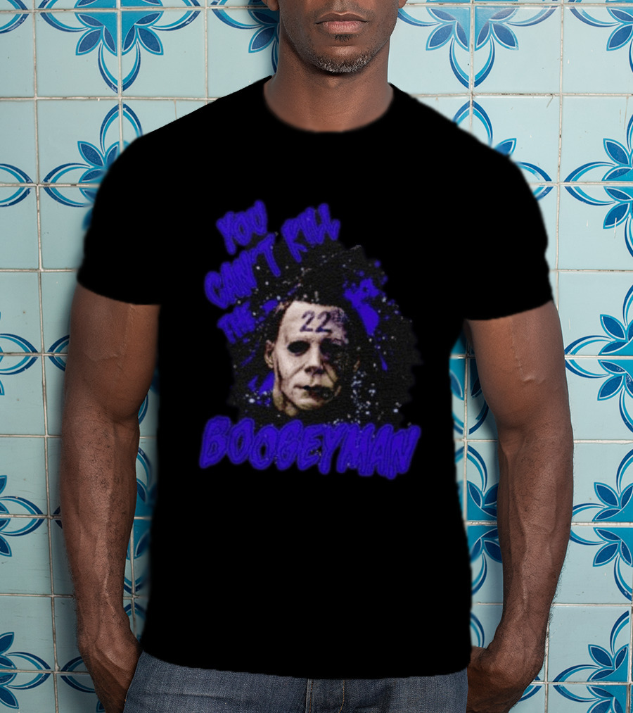Michael Myers You Can't Kill The Boogeyman 22 Horror T-Shirt