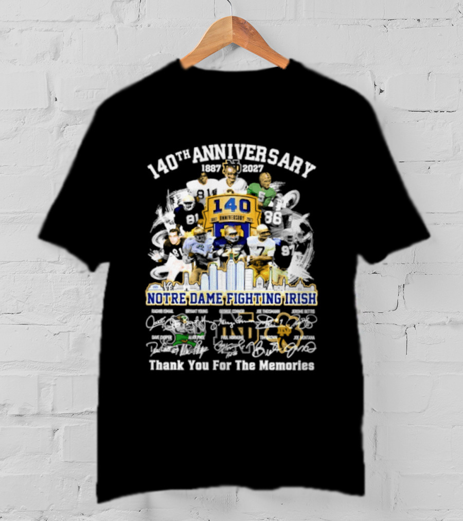 Notre Dame Fighting Irish 140th Anniversary Legends Thank You For The Memories T-Shirt