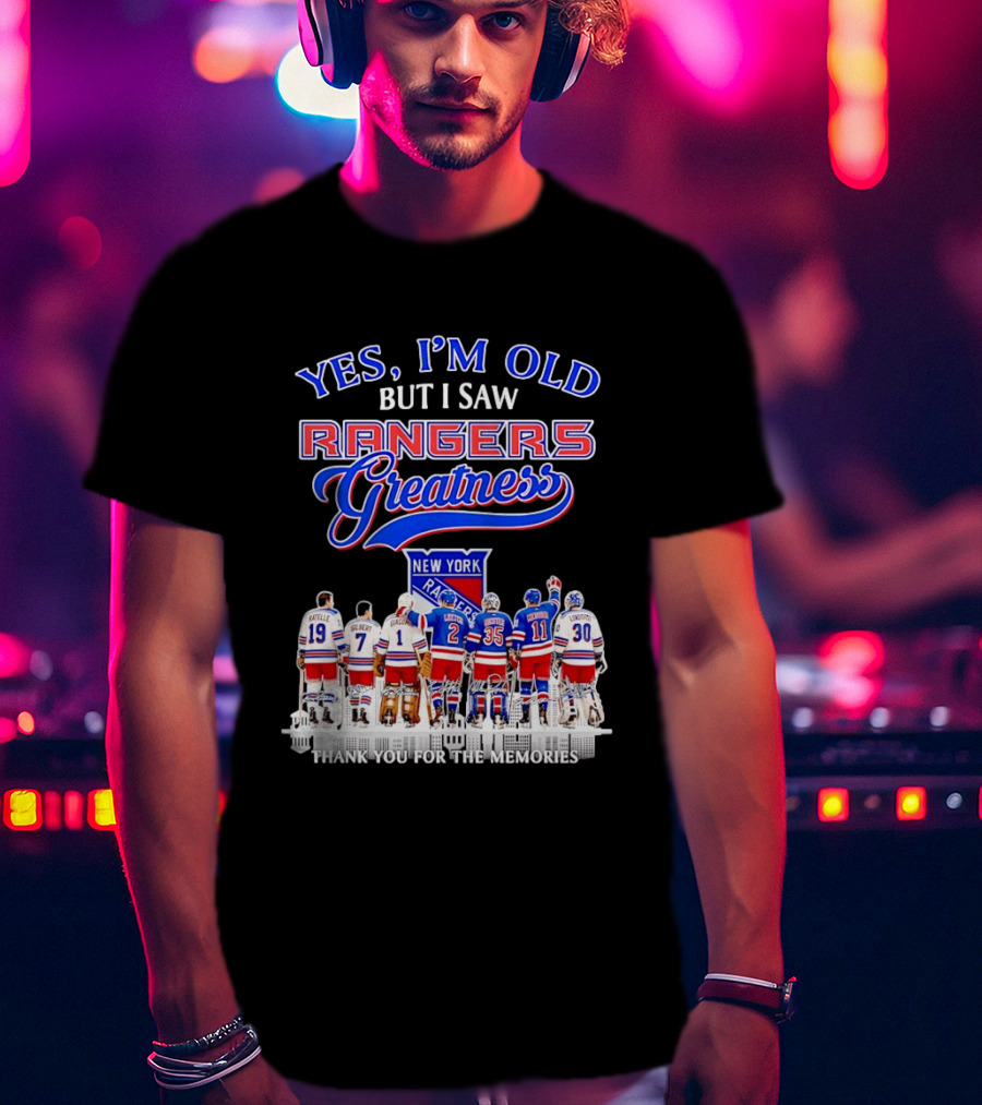 Rangers Greatness Yes I'm Old But I Saw New York Ratelle Gilbert Giacomin Leetch Richter Messier Lundqvist Thank You For The Memories T-Shirt