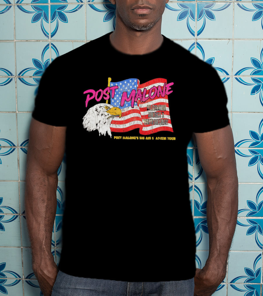 Post Malone Big Ass America Tour Celebrating 250th Birthday Eagle Flag T-Shirt