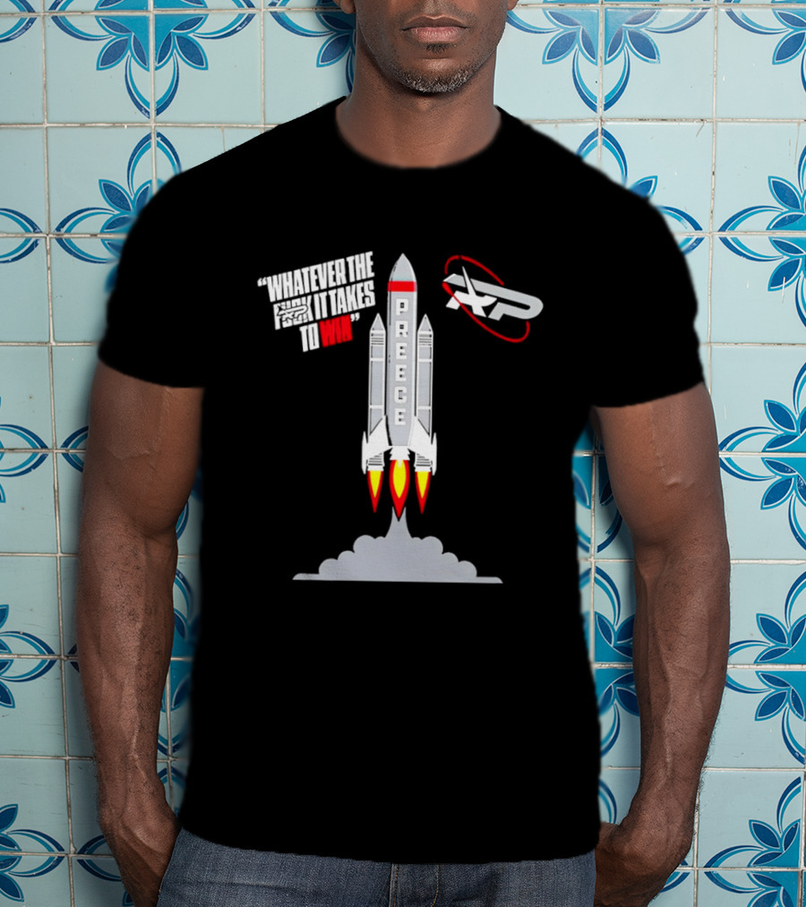 Preece Rocket Whatever It Takes To Win Airplane T-Shirt