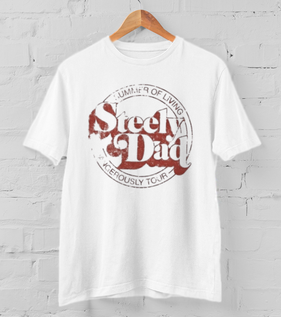 Steely Dad Summer Of Living Dangerously Tour T-Shirt