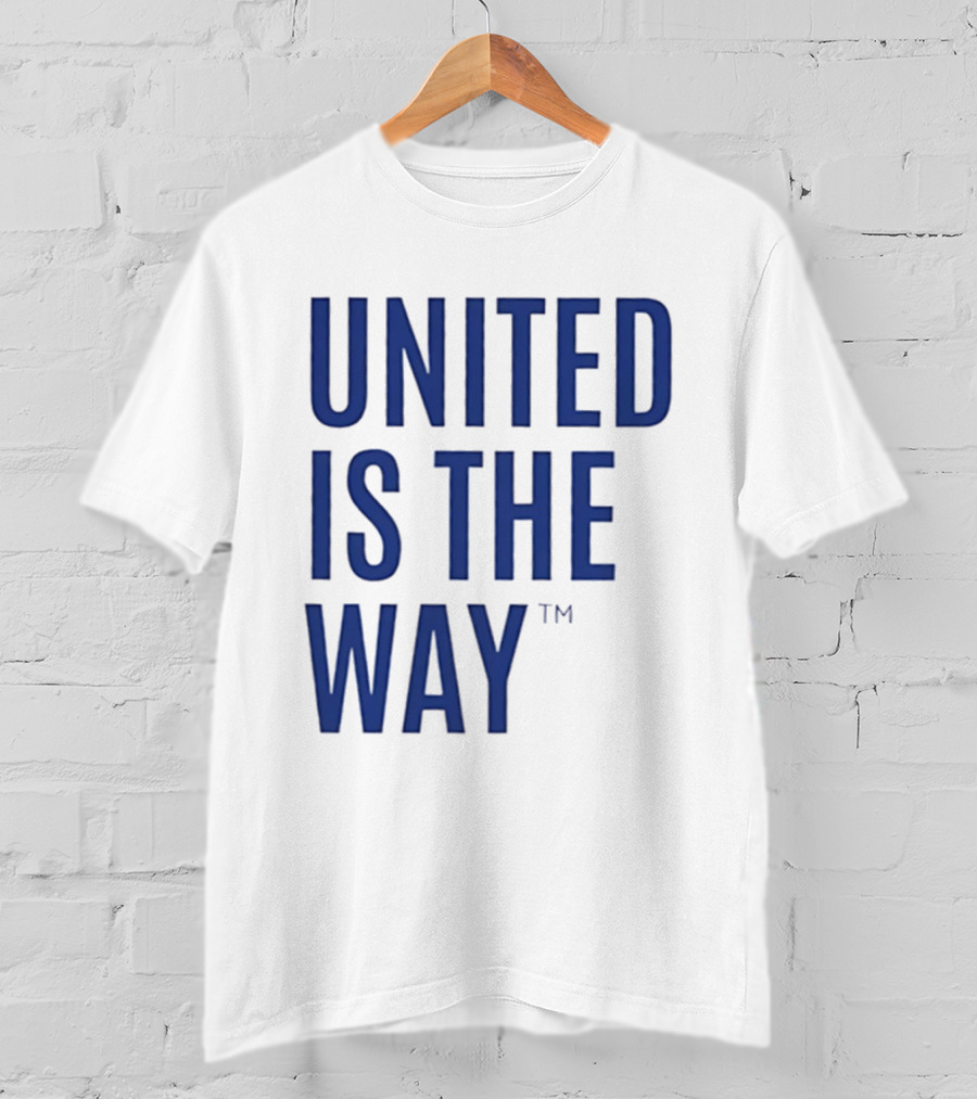 United Is The Way T-Shirt