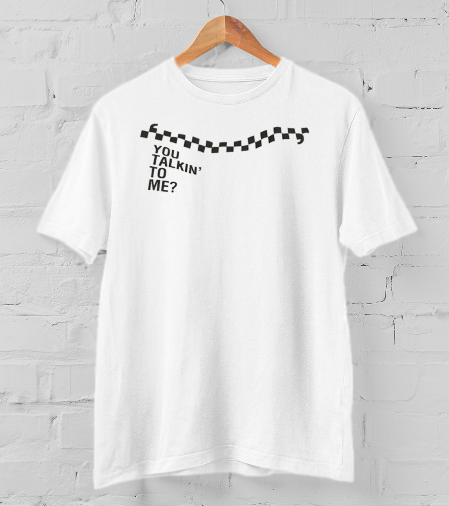 You Talkin' To Me Taxi Driver Checkerboard T-Shirt