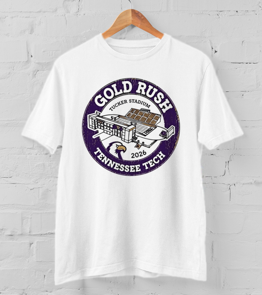 Tennessee Tech Gold Rush Tucker Stadium 2026 T-Shirt