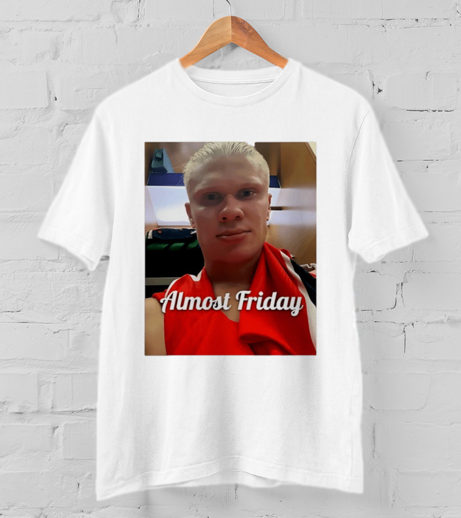 Haaland Selfie Almost Friday Locker Room Photo T-Shirt