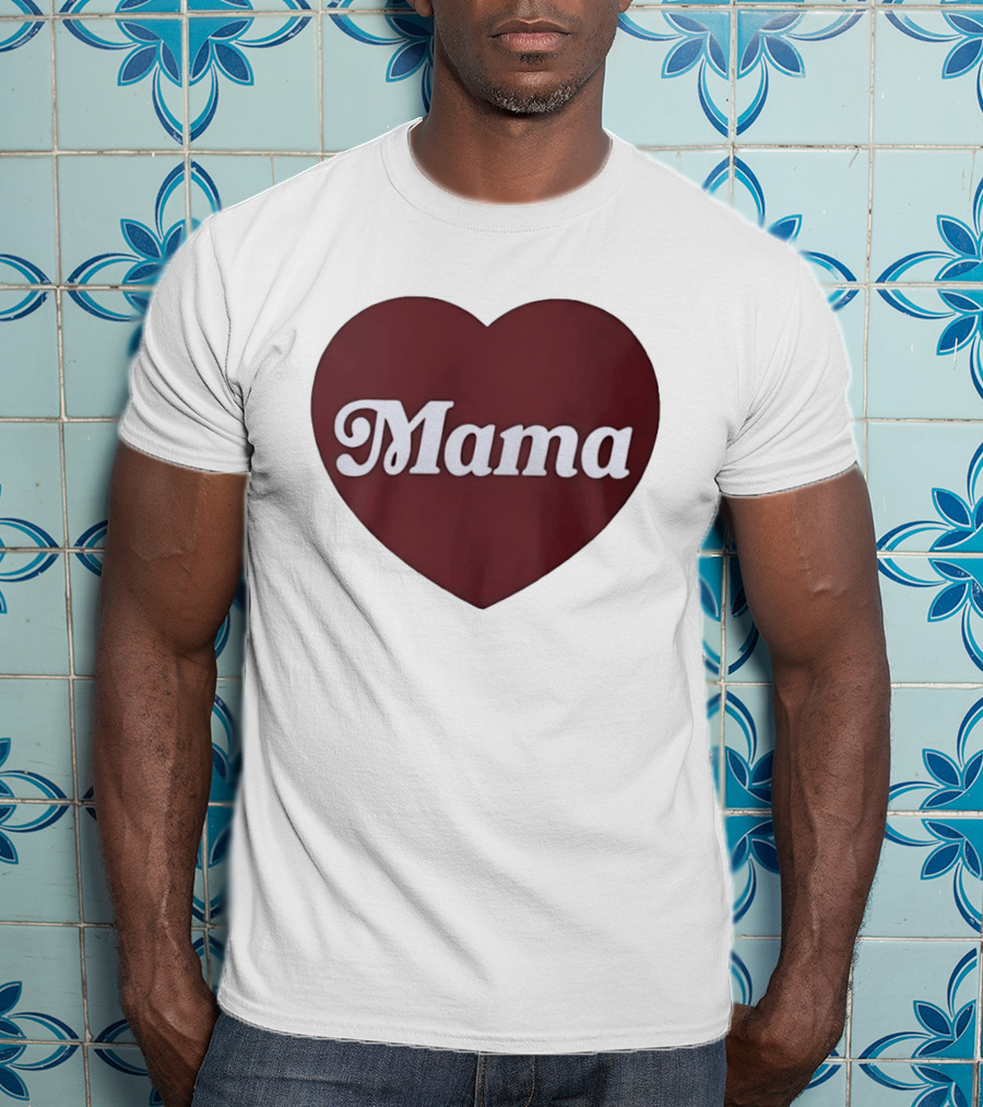 Mama Heart Mother Love Mom T-Shirt