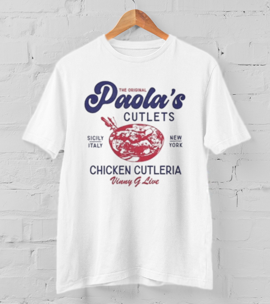 The Original Paola's Cutlets Chicken Culteria Since 2022 Best Ever Crispy Juicy T-Shirt