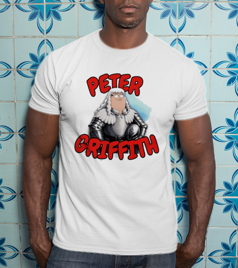 Peter Griffith Peter Griffin Berserk Balmung Griffith T-Shirt
