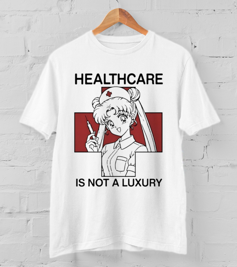Sailor Moon Healthcare Is Not A Luxury Red Cross Nurse T-Shirt