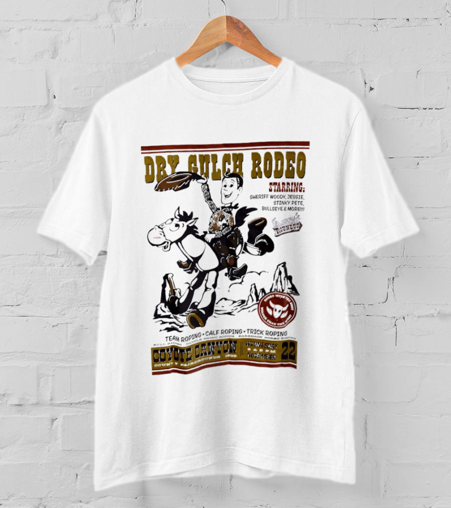 Dry Gulch Rodeo Woody's Roundup Coyote Canyon Team Roping And Trick Riding T-Shirt