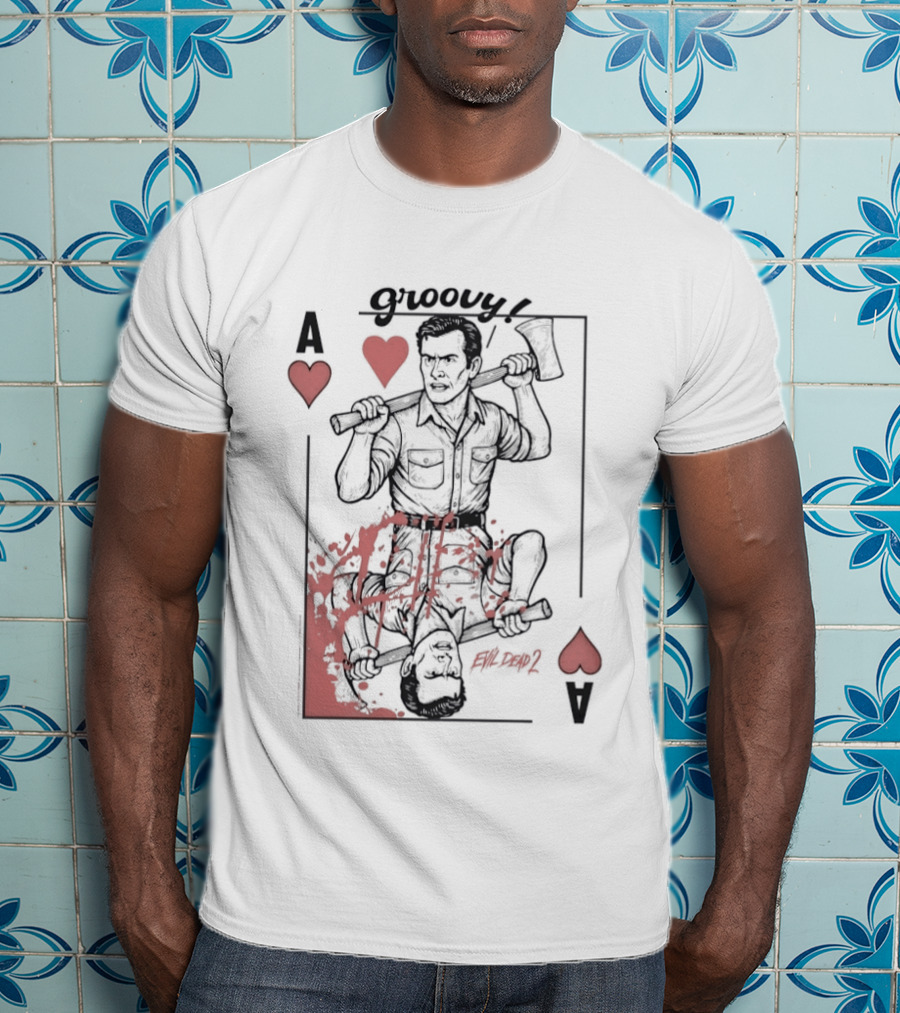 Groovy Ash Evil Dead 2 Ace Of Hearts Chainsaw Playing Card T-Shirt