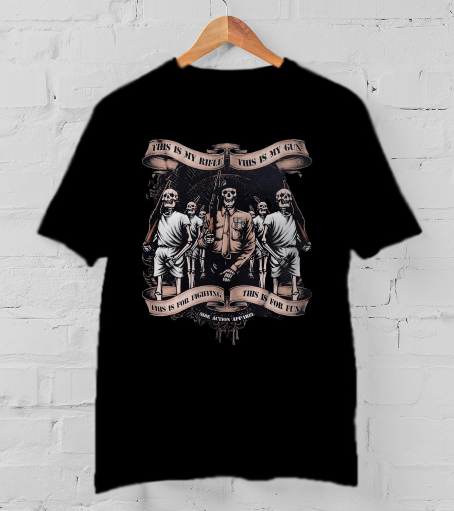 This Is My Rifle This Is My Gun This Is For Fighting This Is For Fun Side Action T-Shirt