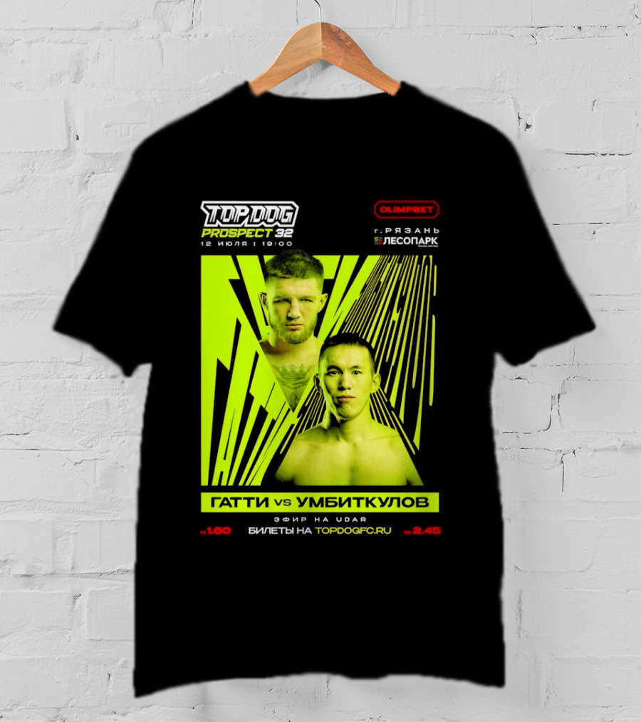 Top Dog Prospect 32 Gatti Vs Umbitkulov Fight 12 July 19:00 Bilety TopDog.Pro T-Shirt