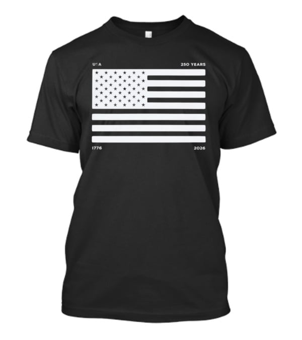 USA 250 Years 1776 2026 American Flag 250th Anniversary Celebration T-Shirt