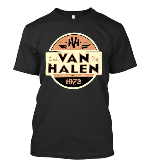 Van Halen Speed Shop Pasadena California 1972 T-Shirt