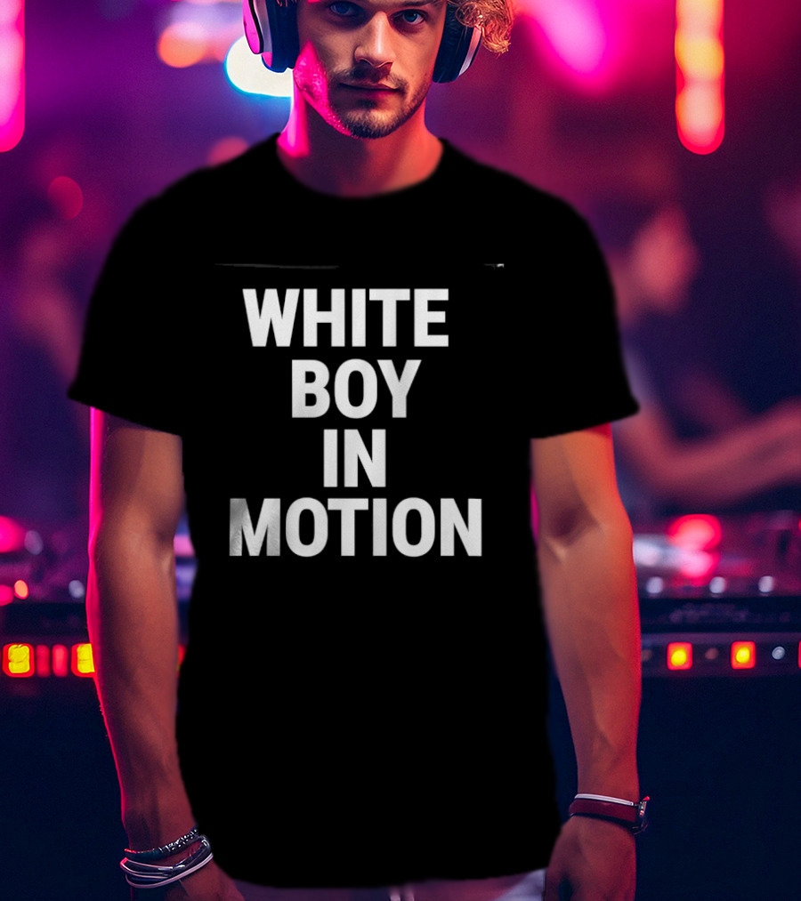 White Boy In Motion Humor T-Shirt