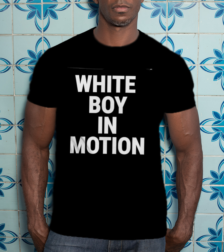 White Boy In Motion Humor T-Shirt