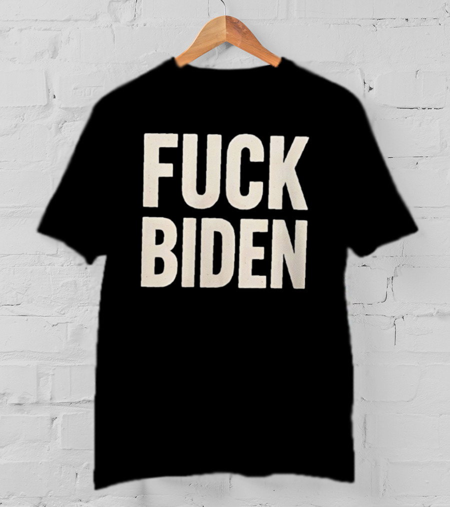 Fuck Biden Political Protest T-Shirt