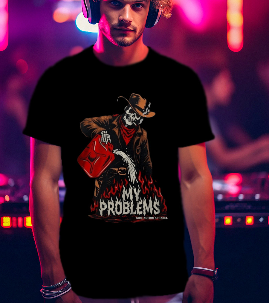 Fueling My Problems Skeleton Cowboy Side Action T-Shirt
