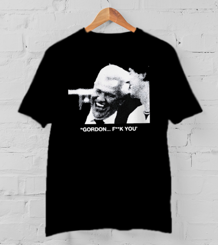 Gordon Ramsay Hell's Kitchen Quote F**k You T-Shirt