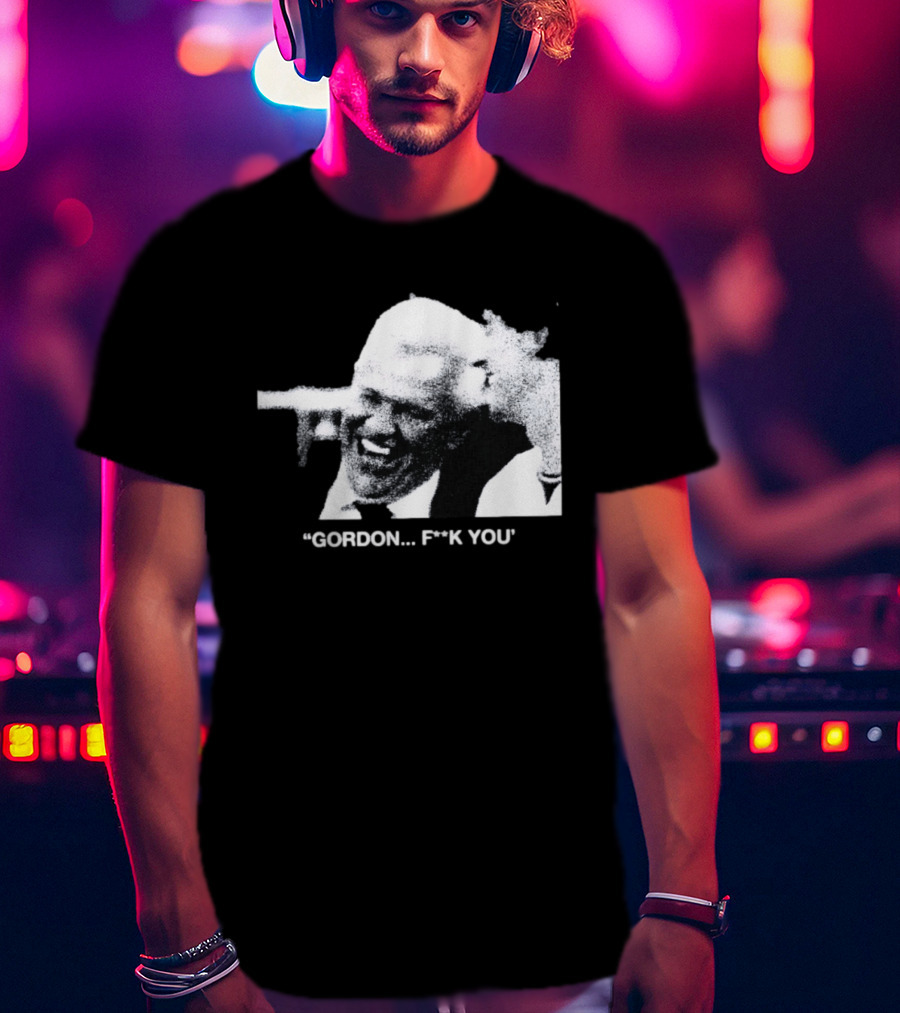 Gordon Ramsay Hell's Kitchen Quote F**k You T-Shirt