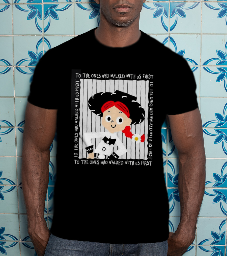 Jessie To The Ones Who Walked With Us First Toy Story T-Shirt