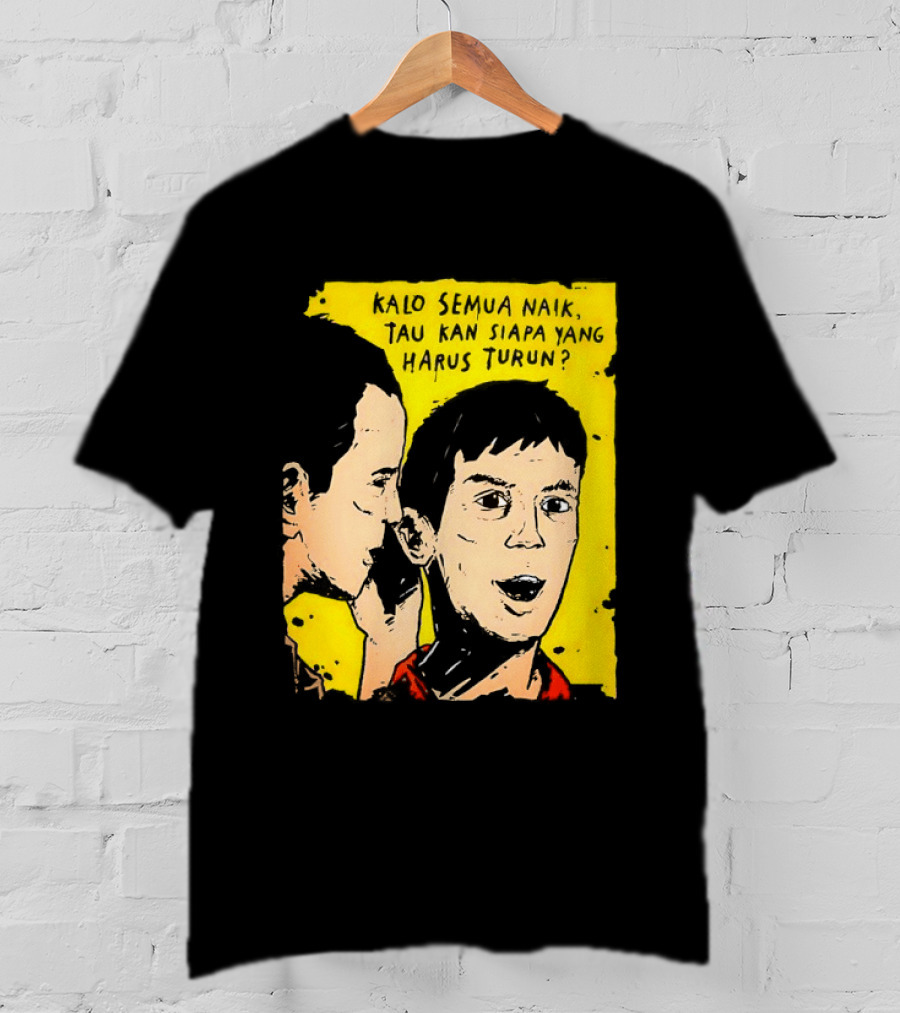 Kalo Semua Naik Tau Kan Siapa Yang Harus Turun Yellow Background Portrait Duo T-Shirt