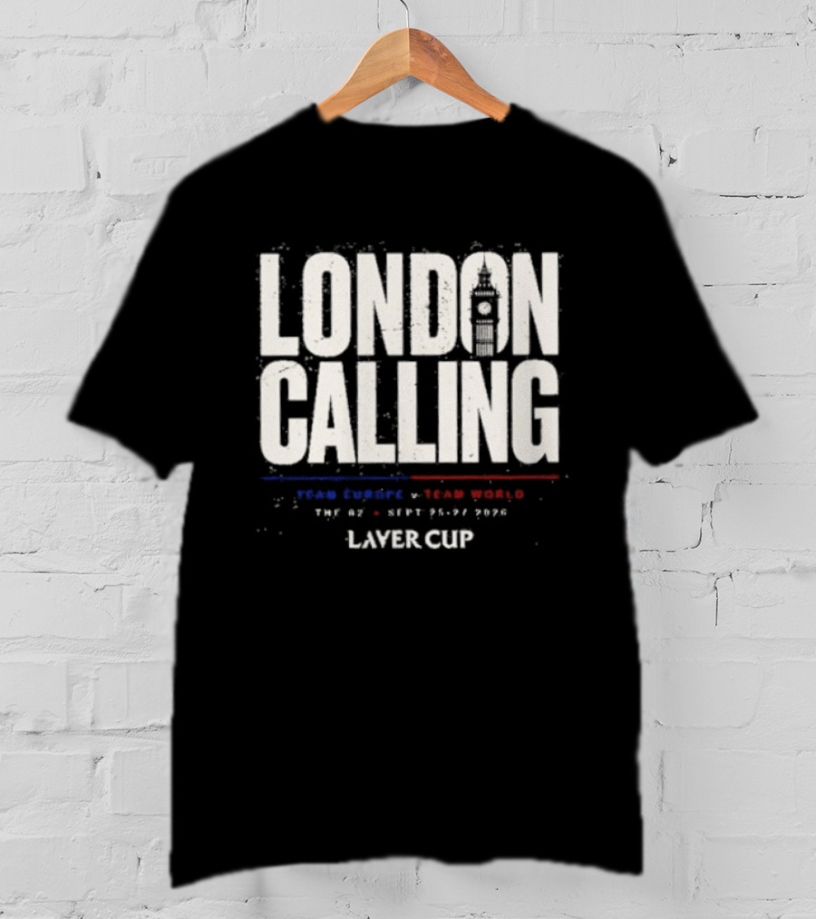 Laver Cup London Calling Team Europe Team World 2026 T-Shirt