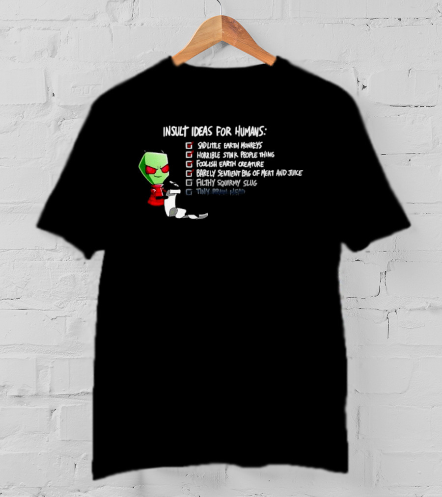 Invader Zim Insult Ideas For Humans Sneer Tiny Brain Adventure Nickelodeon T-Shirt