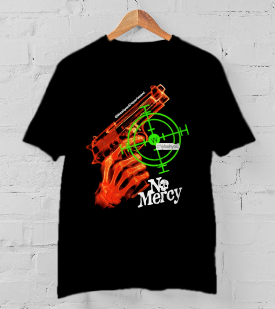 No Mercy Skeleton Hand Gun Green Target Scope T-Shirt