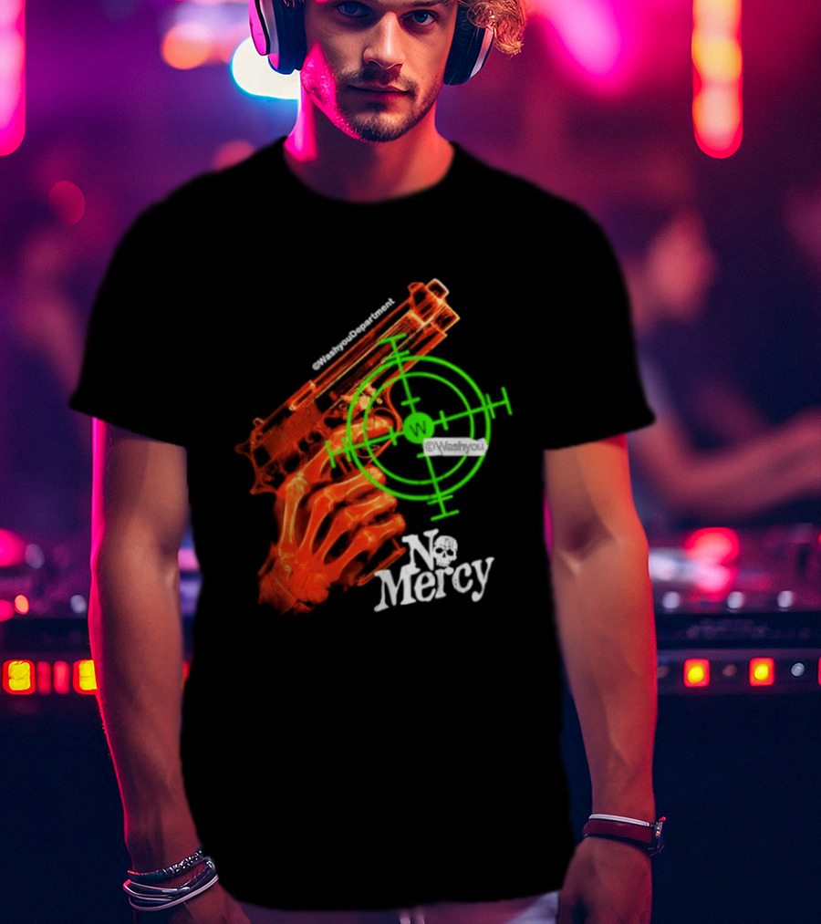 No Mercy Skeleton Hand Gun Green Target Scope T-Shirt
