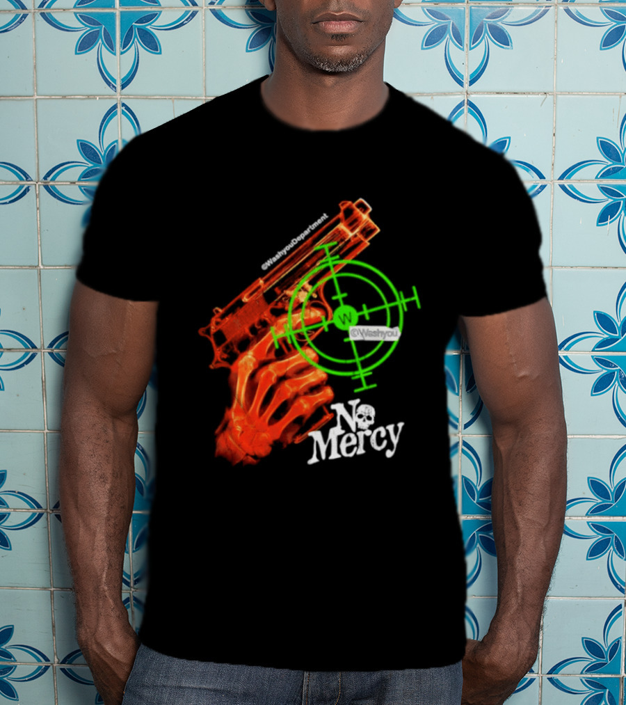 No Mercy Skeleton Hand Gun Green Target Scope T-Shirt