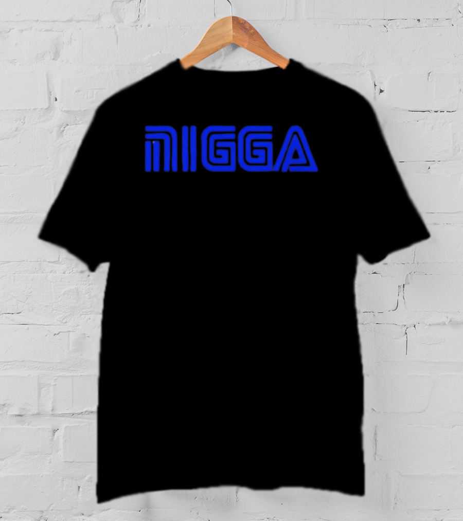 Blue NIGGA T-Shirt
