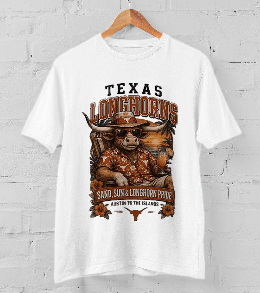 Texas Longhorns Sand Sun Longhorn Pride Austin To The Islands Tropical Paradise T-Shirt