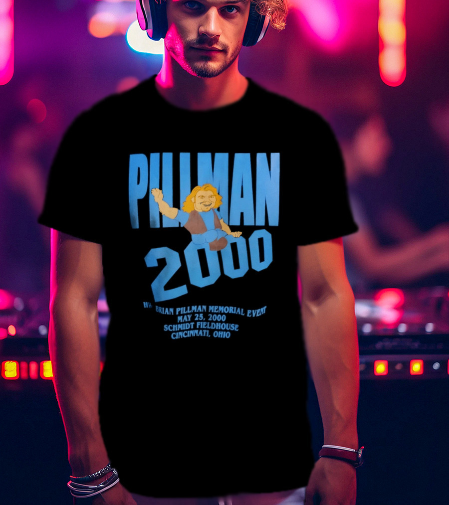 Pillman 2000 Brian Pillman Memorial Event May 25 Schmidt Fieldhouse Cincinnati Ohio T-Shirt