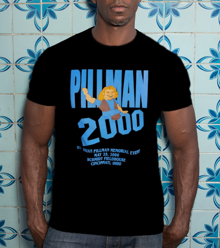 Pillman 2000 Brian Pillman Memorial Event May 25 Schmidt Fieldhouse Cincinnati Ohio T-Shirt