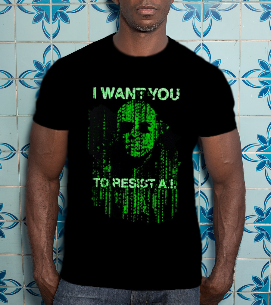 I Want You To Resist AI Matrix Skull T-Shirt