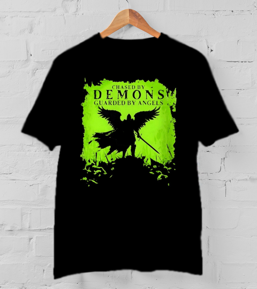 Chased By Demons Guarded By Angels Warrior Wings Sword T-Shirt