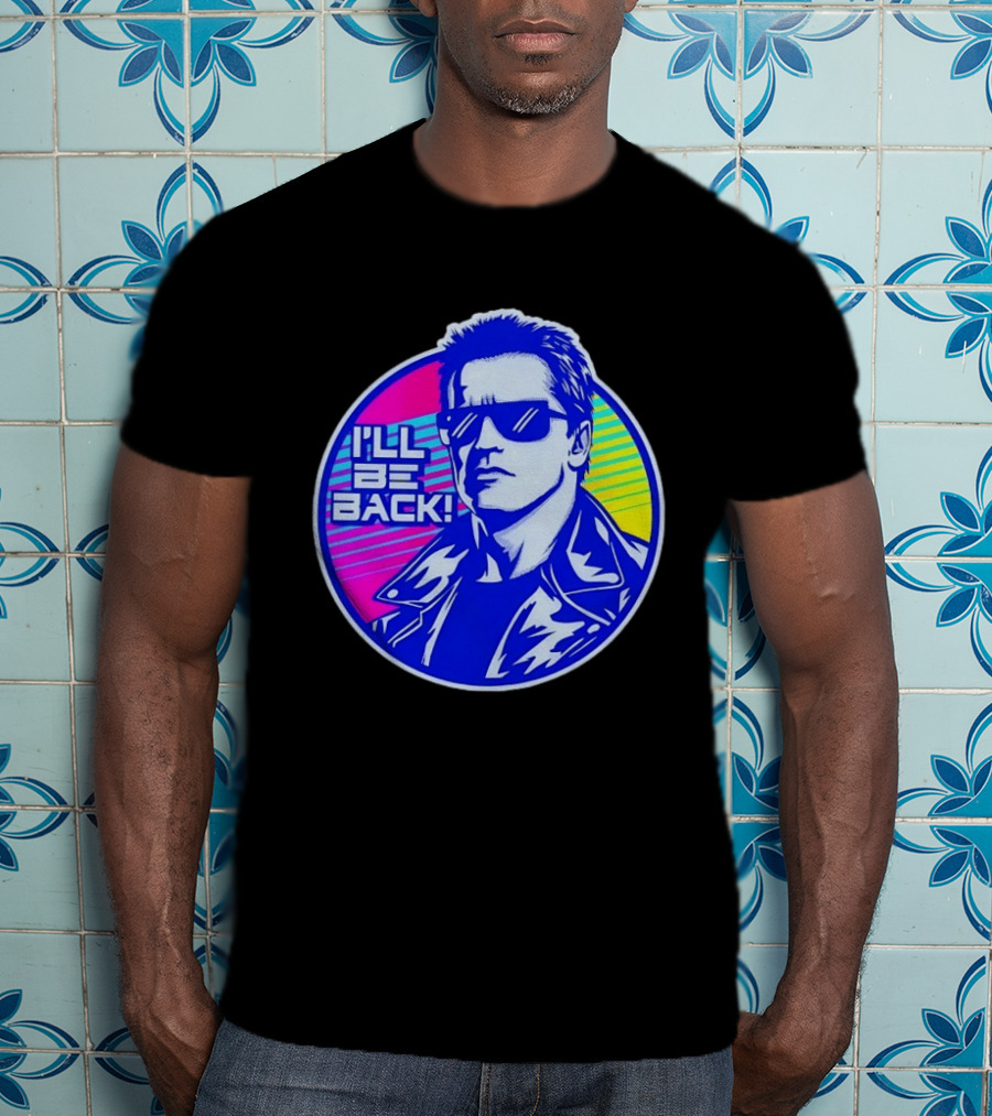 I'll Be Back Terminator Retro Neon T-Shirt
