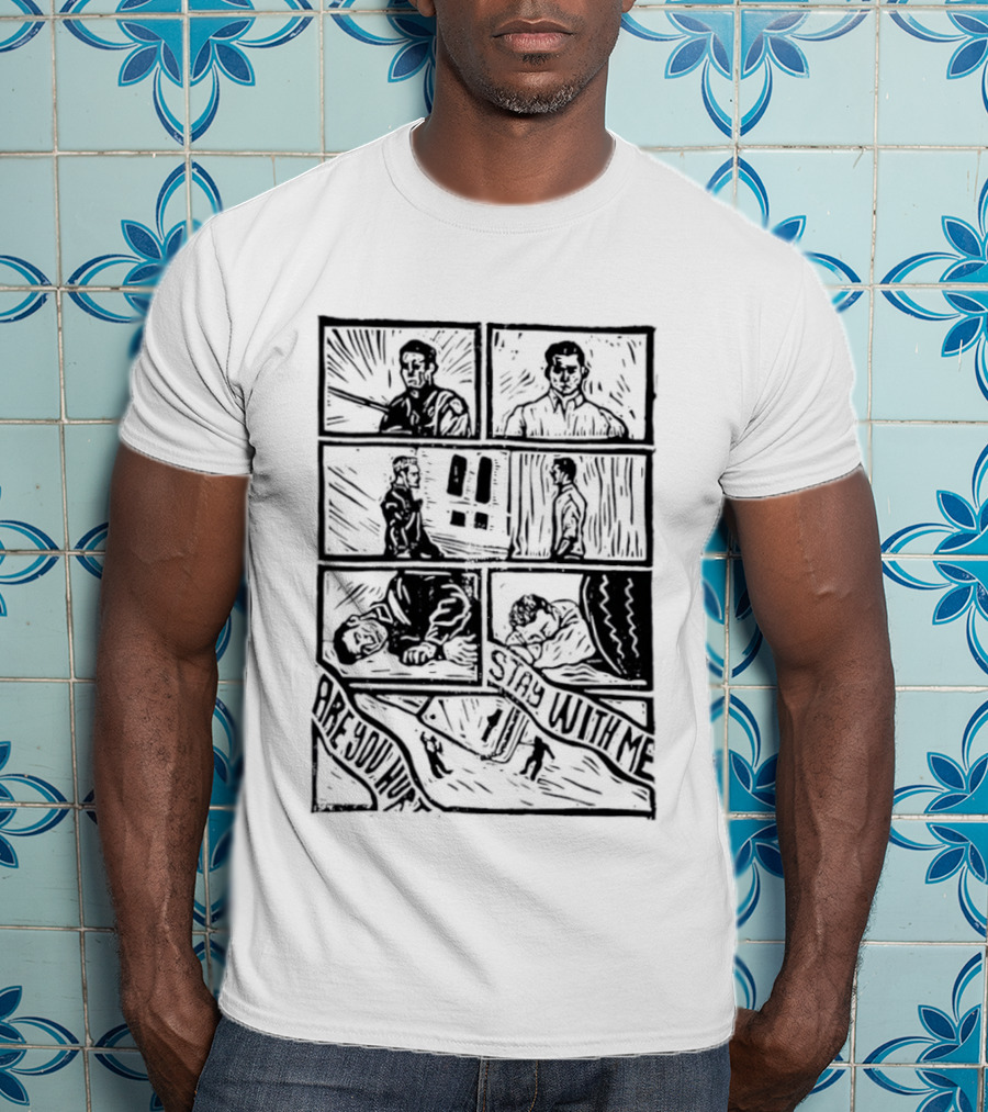 Are You Hurt Stay With Me Comic Panel Sequence T-Shirt