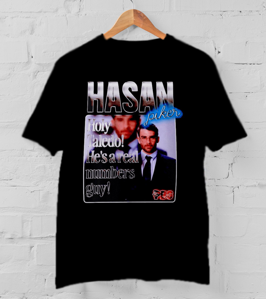 Hasan Piker Holy Taledo He's A Real Numbers Guy PBS T-Shirt