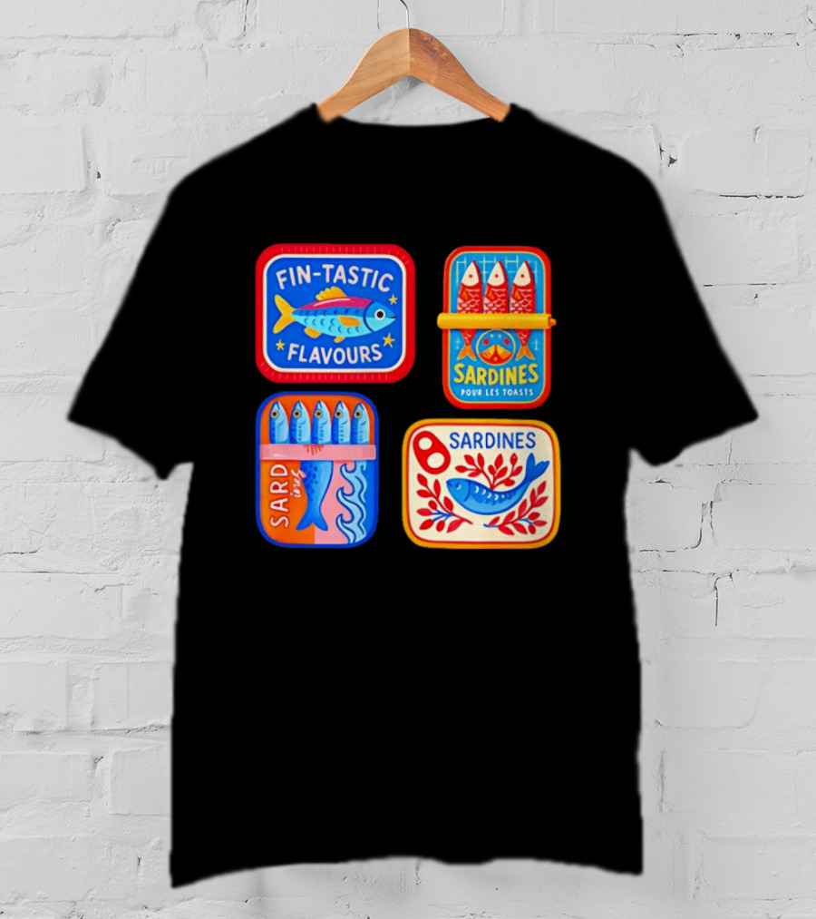 Fin Tastic Flavours Sardines Pour Les Toasts Sardines Sard Under The Sea T-Shirt