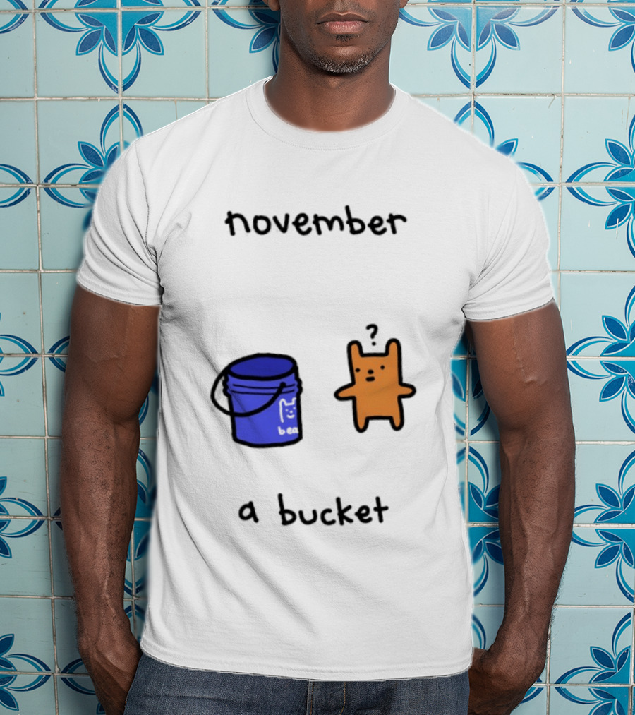 November A Bucket Doodle Minimalist Orange Character Blue Bucket T-Shirt