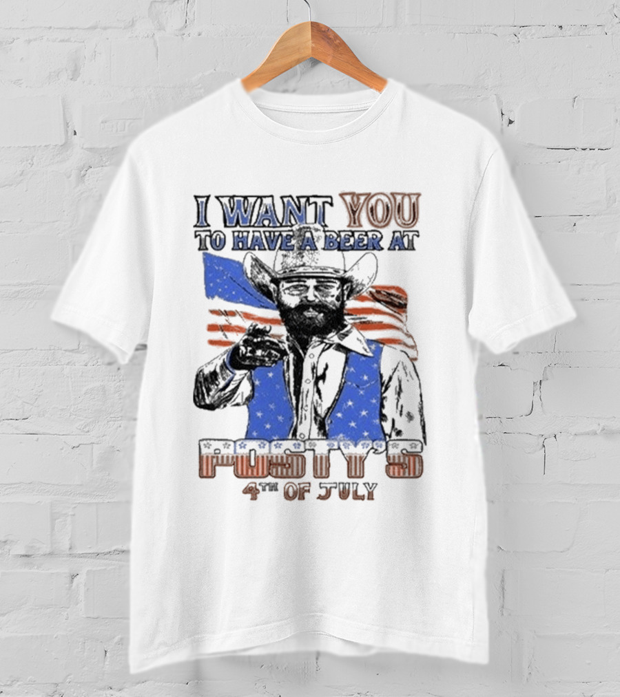 I Want You To Have A Beer At Posty Co 4th Of July T-Shirt