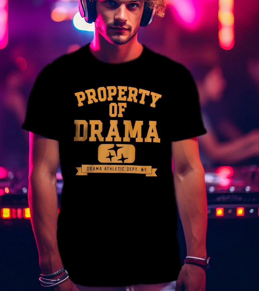 Property Of Drama Athletic Dept NY Vintage Style Sports T-Shirt