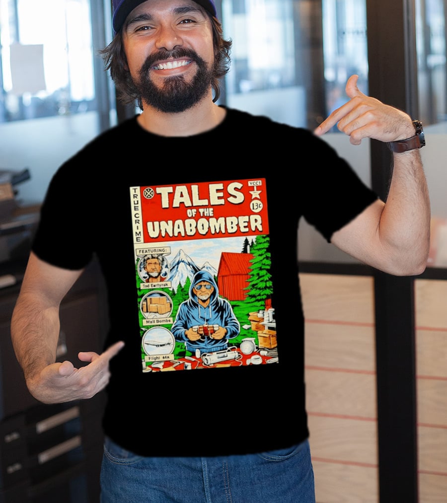 Tales Of The Unabomber True Crime Featuring Tod Eartynsk Mail Bombs Flight 44n T-Shirt