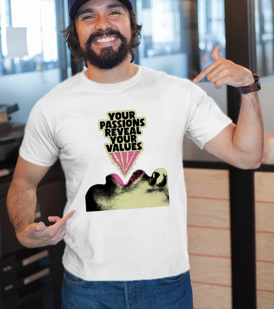 Your Passions Reveal Your Values Retro Pop T-Shirt